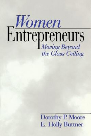 Könyv Women Entrepreneurs Dorothy P. Moore