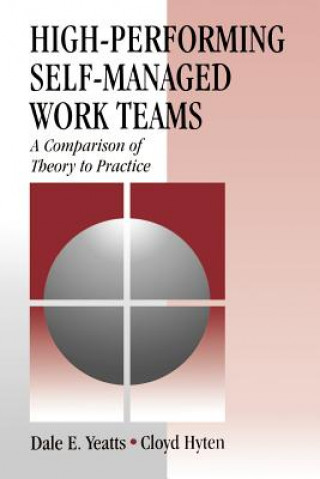 Buch High-Performing Self-Managed Work Teams Dale E. Yeatts