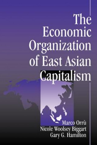 Kniha Economic Organization of East Asian Capitalism Marco Orru