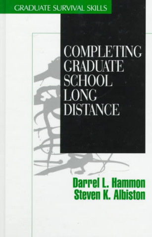 Buch Completing Graduate School Long Distance Darrel Hammon