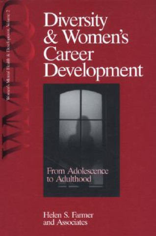 Carte Diversity and Women's Career Development Helen S. Farmer