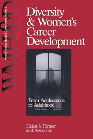 Книга Diversity and Women's Career Development Helen S. Farmer