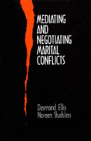 Carte Mediating and Negotiating Marital Conflicts Desmond Ellis