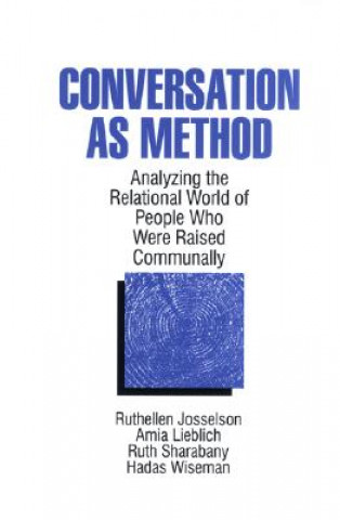Knjiga Conversation As Method Ruthellen Josselson