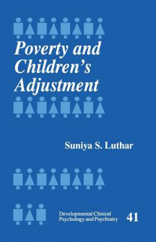 Kniha Poverty and Children's Adjustment Suniya S. Luthar