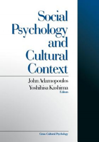 Kniha Social Psychology and Cultural Context John Adamopoulos