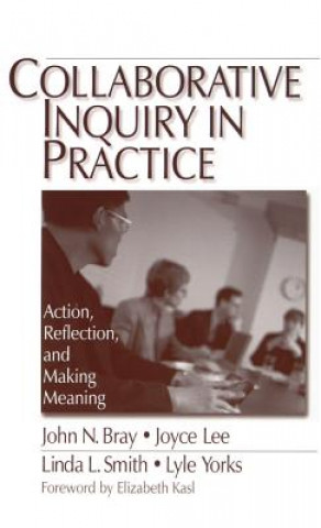 Carte Collaborative Inquiry in Practice John N. Bray