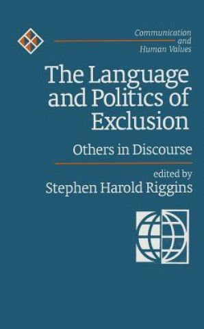 Carte Language and Politics of Exclusion Stephen Harold Riggins