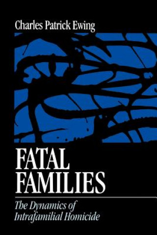 Book Fatal Families Charles Patrick Ewing