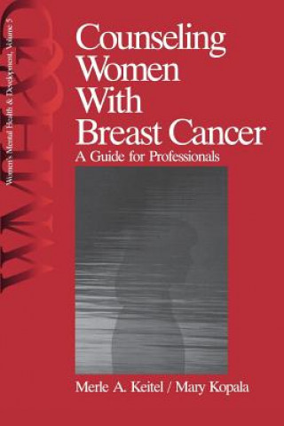 Kniha Counseling Women with Breast Cancer Merle A. Keitel