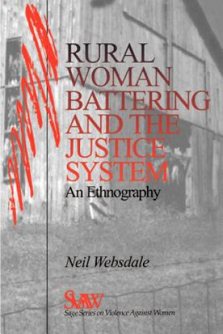 Książka Rural Women Battering and the Justice System Neil Websdale