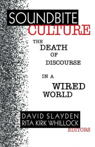 Knjiga Soundbite Culture David Slayden