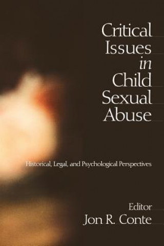 Kniha Critical Issues in Child Sexual Abuse Jon R. Conte