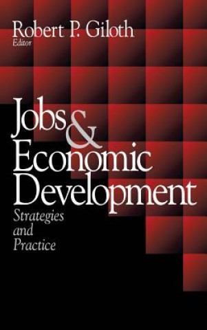 Book Jobs and Economic Development Robert Giloth