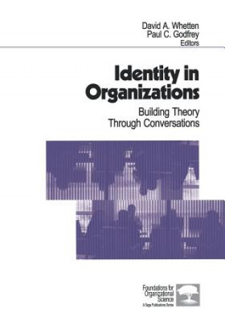 Carte Identity in Organizations David A. Whetten