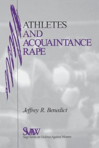 Carte Athletes and Acquaintance Rape Jeffrey R. Benedict