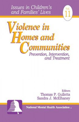 Knjiga Violence in Homes and Communities Thomas P. Gullotta