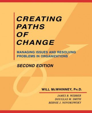 Carte Creating Paths of Change Will McWhinney