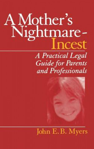 Knjiga Mother's Nightmare - Incest John E. B. Myers