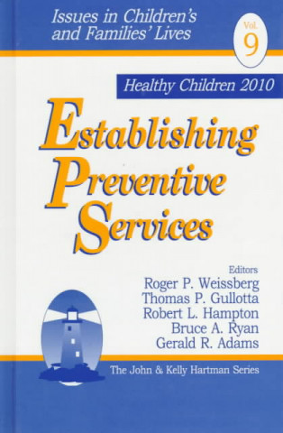 Knjiga Establishing Preventive Services Roger P. Weissberg