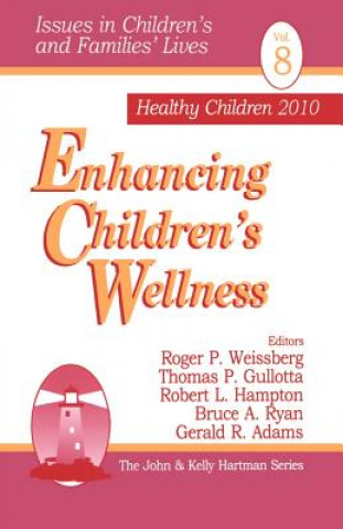 Książka Enhancing Children's Wellness Roger P. Weissberg