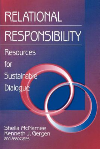Kniha Relational Responsibility Sheila McNamee