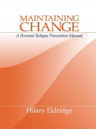 Книга Maintaining Change Hilary Eldridge