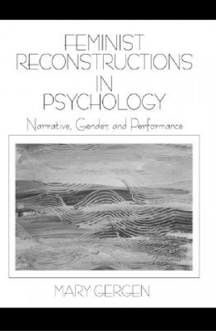 Book Feminist Reconstructions in Psychology Mary Gergen