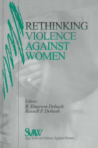 Libro Rethinking Violence against Women Rebecca Emerson Dobash