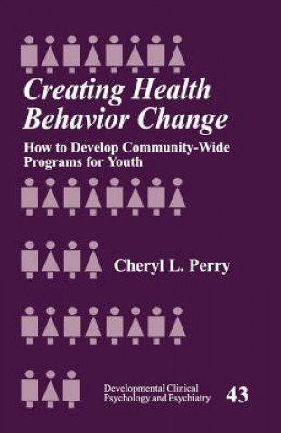 Βιβλίο Creating Health Behavior Change Cheryl L. Perry