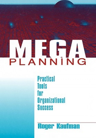 Könyv Mega Planning Roger Kaufman