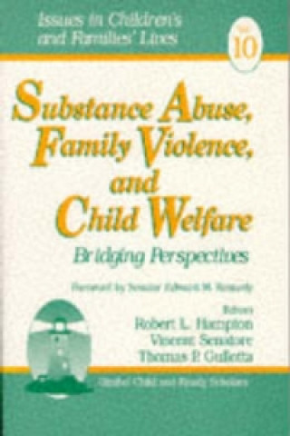 Carte Substance Abuse, Family Violence and Child Welfare Robert L. Hampton