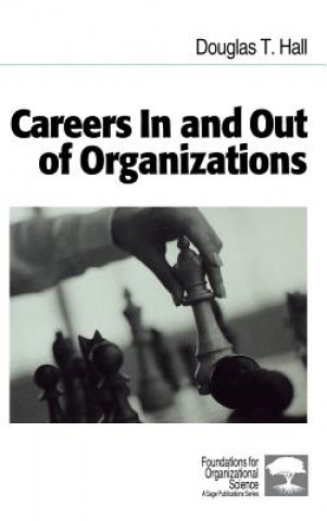 Carte Careers In and Out of Organizations Douglas T. Hall