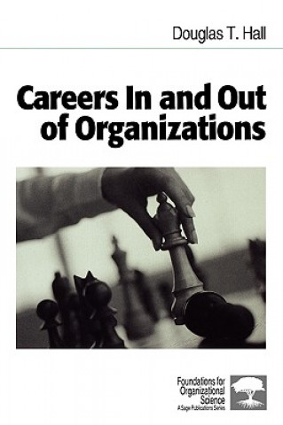 Knjiga Careers In and Out of Organizations Douglas T. Hall