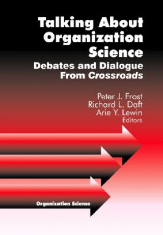 Könyv Talking about Organization Science Peter J. Frost