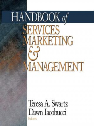 Könyv Handbook of Services Marketing and Management Dawn Icobucci