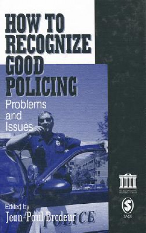 Kniha How To Recognize Good Policing Jean-Paul Brodeur