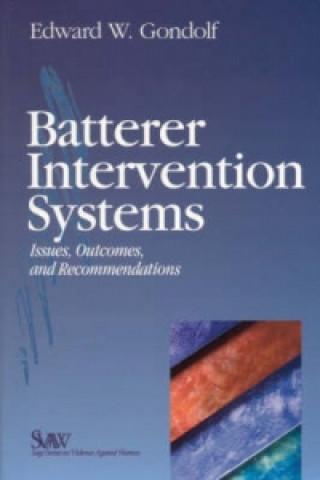 Книга Batterer Intervention Systems Edward W. Gondolf