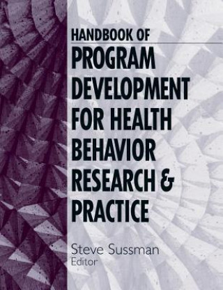 Könyv Handbook of Program Development for Health Behavior Research and Practice 