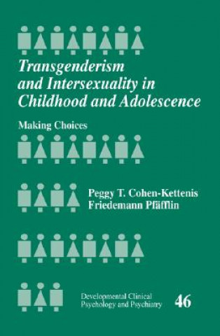 Carte Transgenderism and Intersexuality in Childhood and Adolescence Peggy T. Cohen-Kettenis