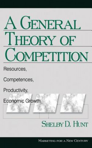 Livre General Theory of Competition Shelby D. Hunt