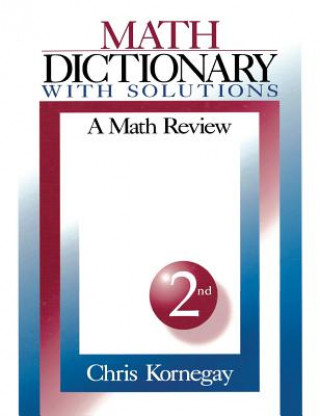 Carte Math Dictionary With Solutions Chris Kornegay
