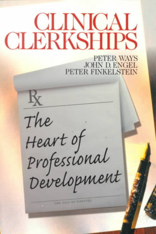 Книга Clinical Clerkships Peter O. Ways