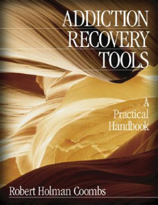 Knjiga Addiction Recovery Tools Robert Holman Coombs