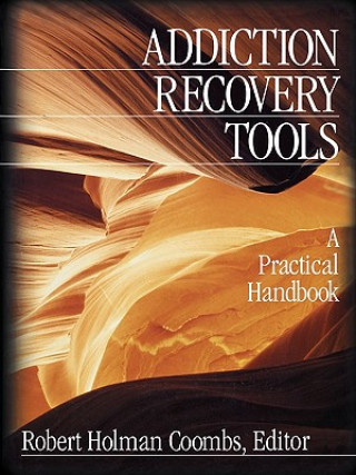 Knjiga Addiction Recovery Tools Robert Holman Coombs