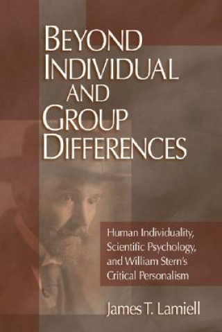 Könyv Beyond Individual and Group Differences James T. Lamiell