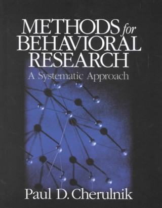 Kniha Methods for Behavioral Research Paul D. Cherulnik