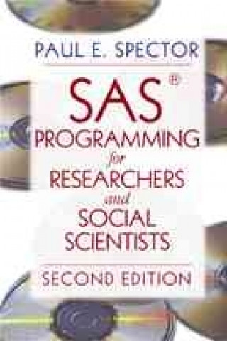 Книга SAS Programming for Researchers and Social Scientists Paul E. Spector