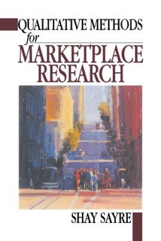 Carte Qualitative Methods for Marketplace Research Shay Sayre