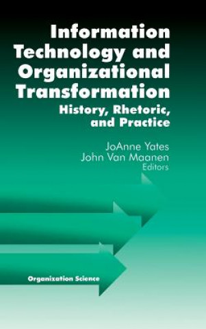 Carte Information Technology and Organizational Transformation Joanne Yates